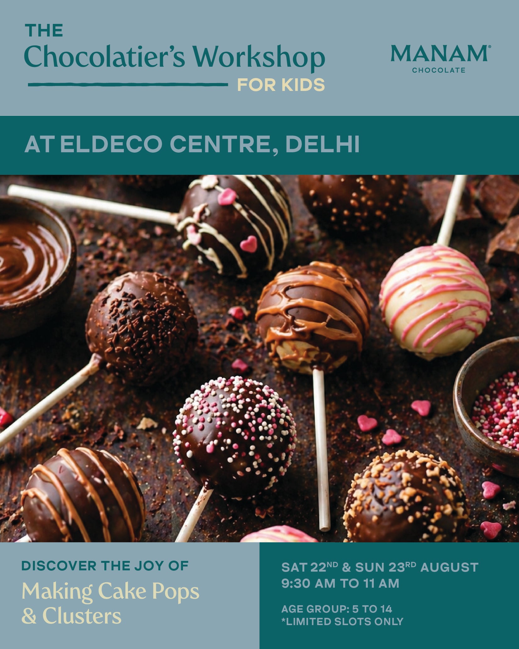 KIDS’ WORKSHOP - MAKE YOUR OWN CAKE POPS & CHOCOLATE CLUSTERS - DELHI