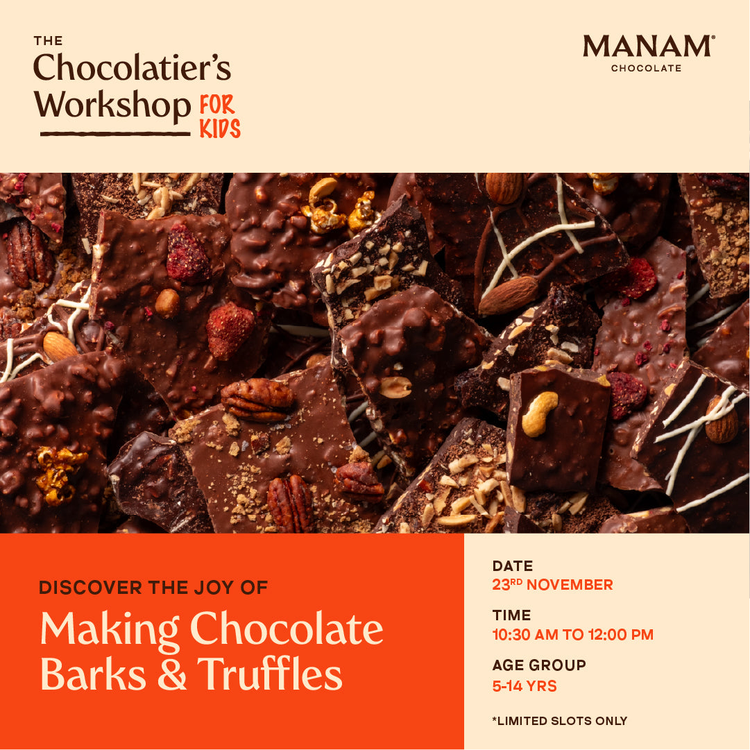 Kids’ Workshop - Discover the Joy Of Making Chocolate Barks and Truffles