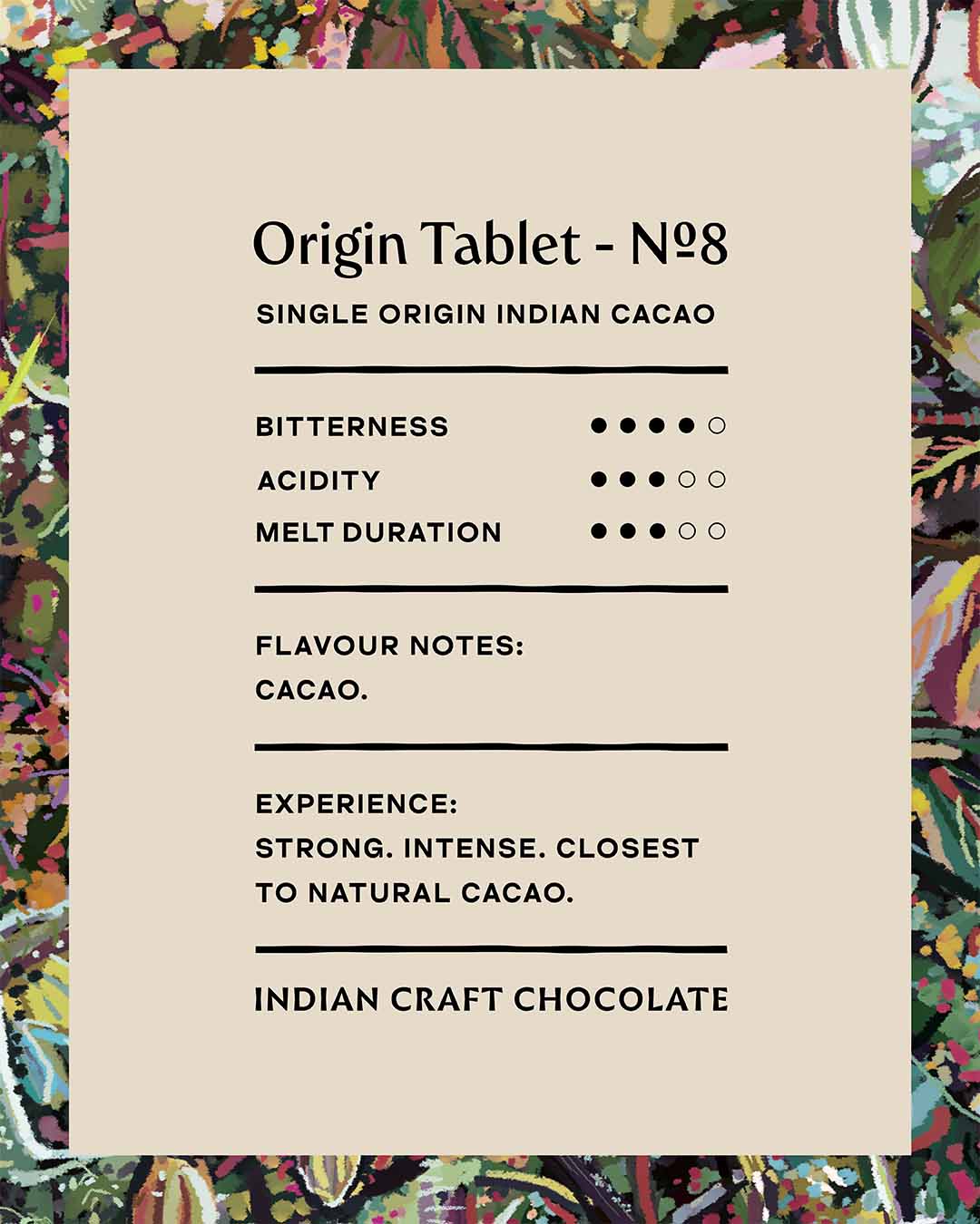 Indian Origin Tablet No. 8 - 100% Dark