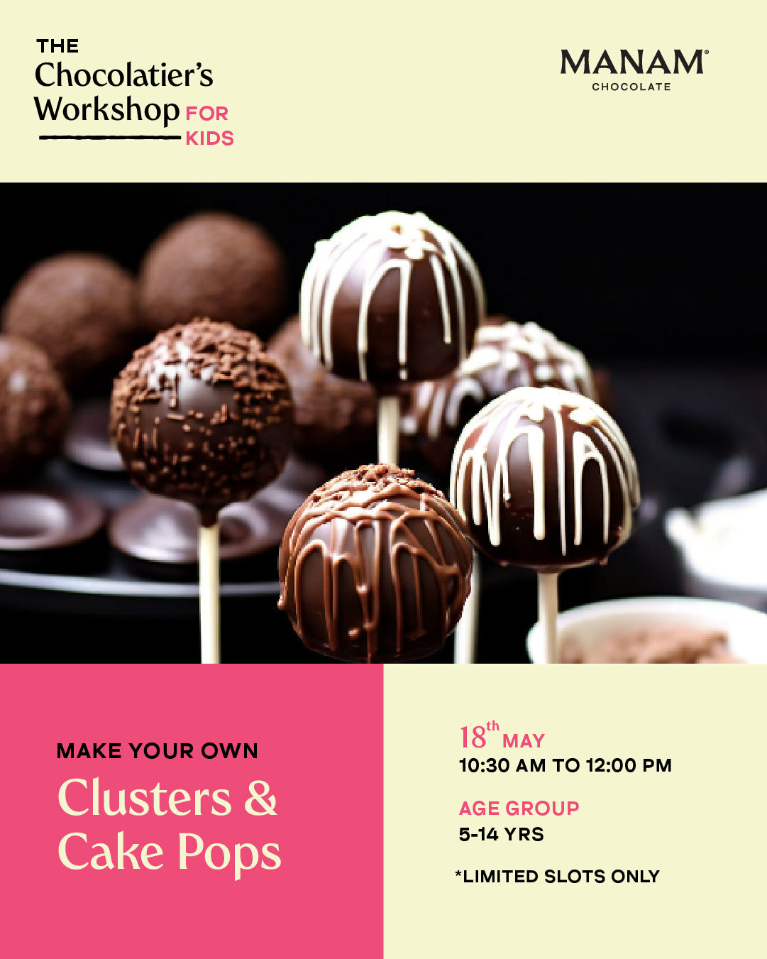 Kids' Workshop- Make your own Clusters & Cake Pops