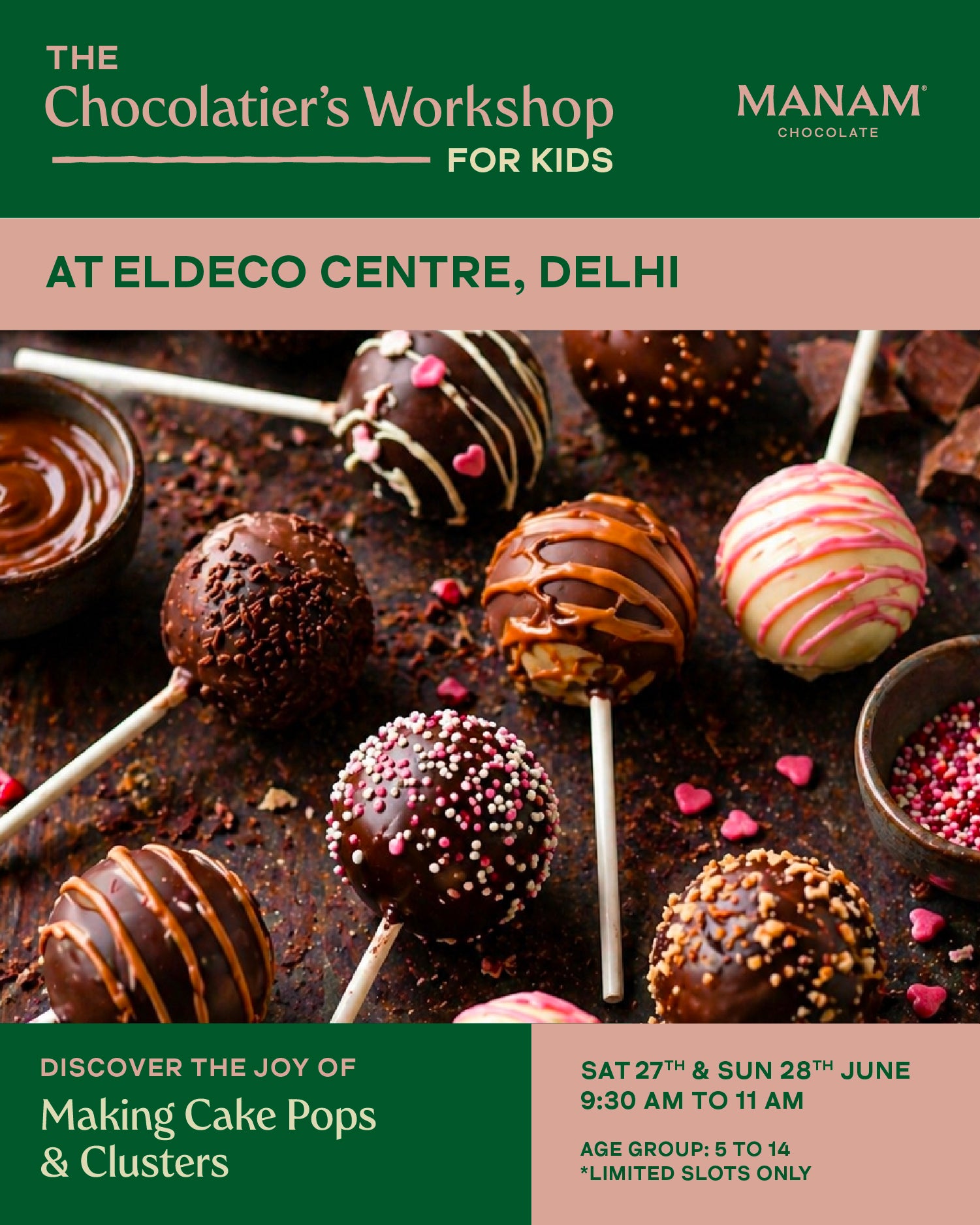 KIDS’ WORKSHOP - MAKE YOUR OWN CAKE POPS & CHOCOLATE CLUSTERS - DELHI